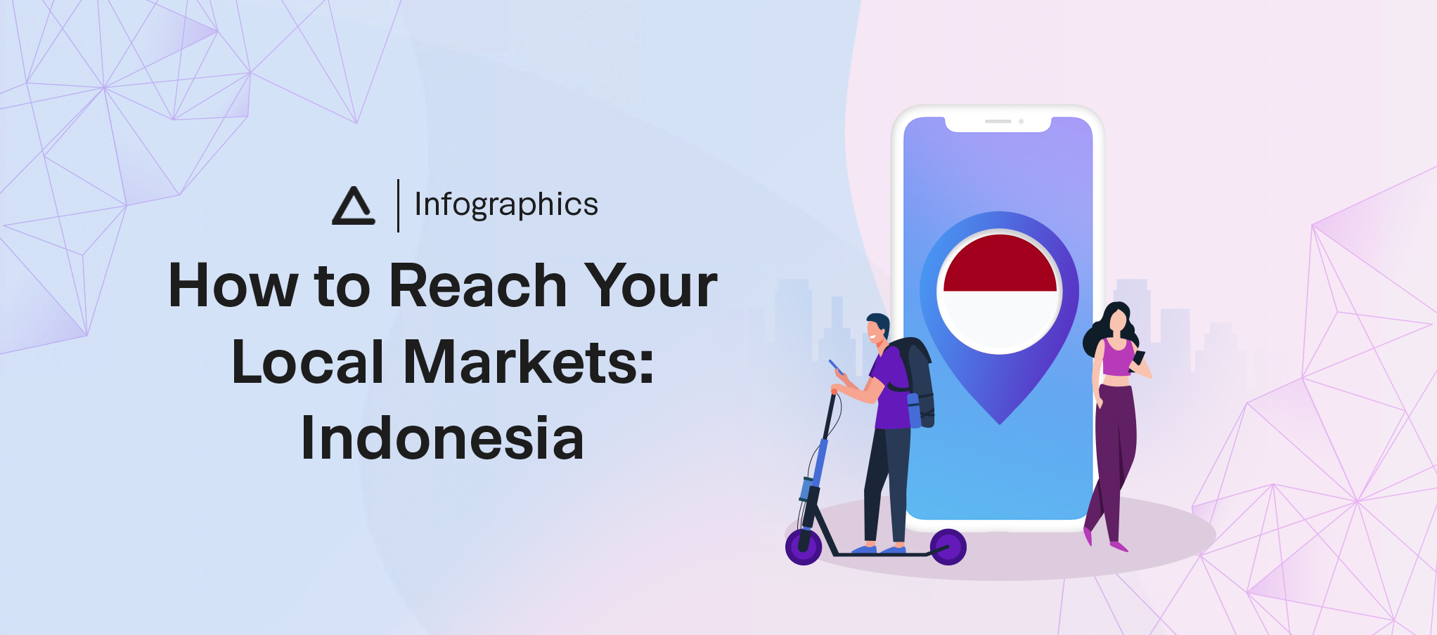How To Reach Your Local Markets in Indonesia with Aarki [Sponsored Article]