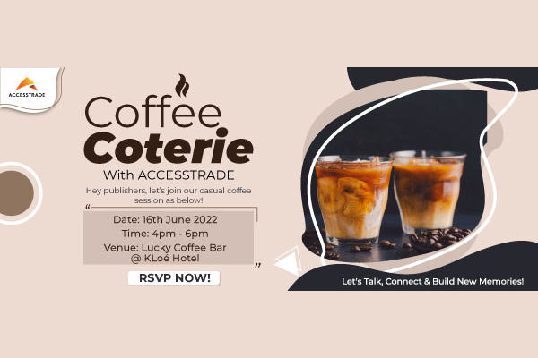 Coffee Coterie with ACCESSTRADE MY